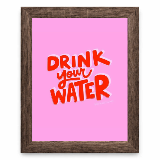 Babe Drink Your Water