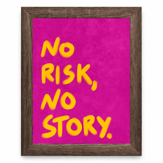 No Risk No Story