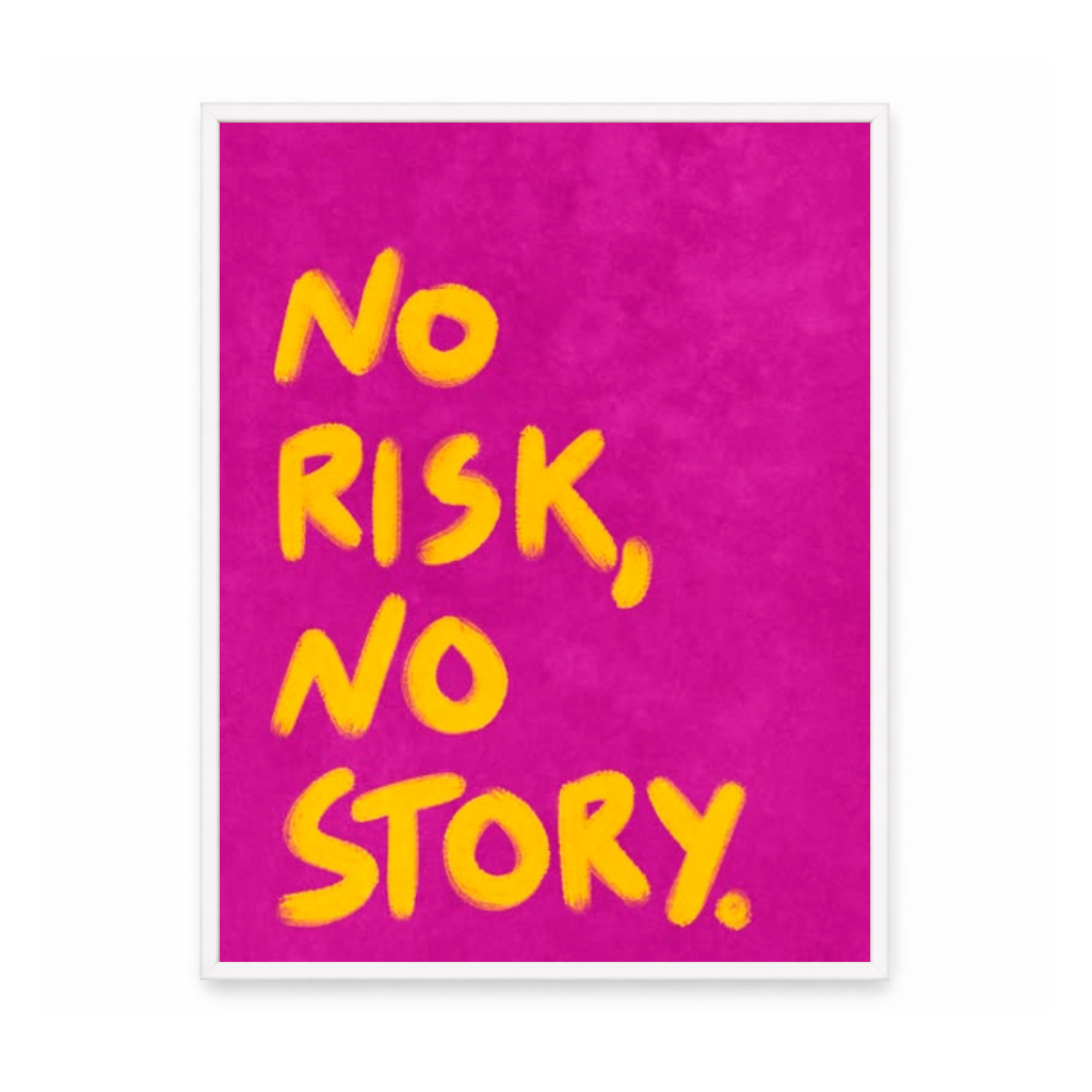 No Risk No Story