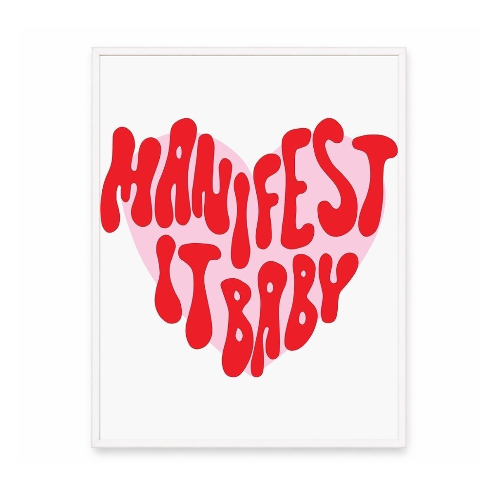 Ajde Manifest It Baby