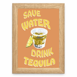 Save Water, Drink Tequila Cocktail