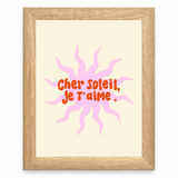 Cher Soleil, Je T’aime