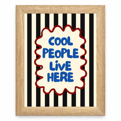 A Cool People Live Here