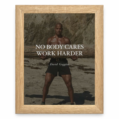 Nobody Cares. Work Harder.