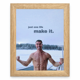 Just One Life — Make It