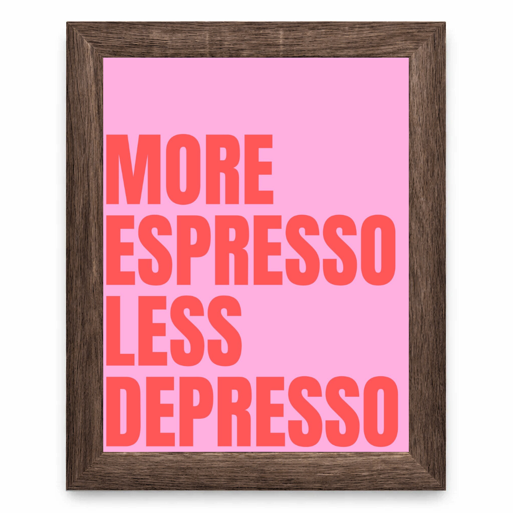 More Espresso Less Depresso