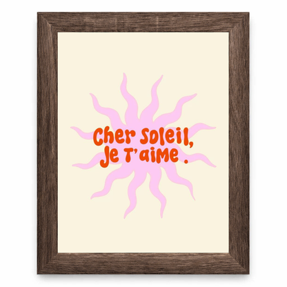 Cher Soleil, Je T’aime