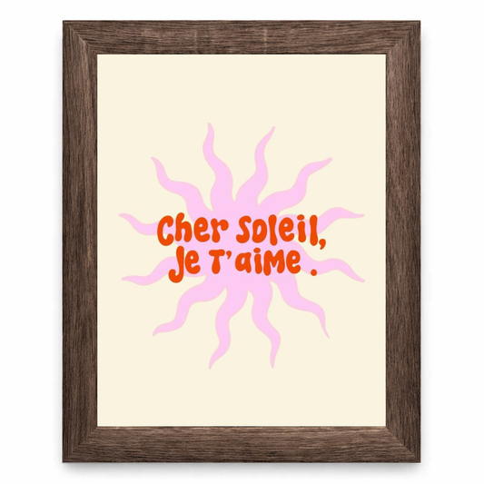 Cher Soleil, Je T’aime