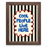A Cool People Live Here