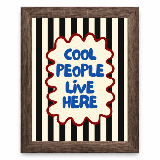 A Cool People Live Here