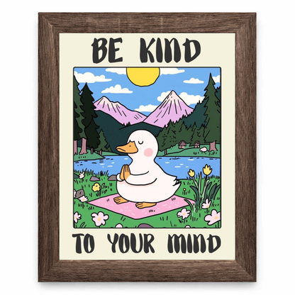 Be Kind to Your Mind