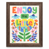 Enjoy the Little Things
