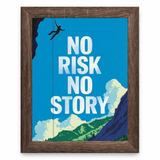 No Risk No Story