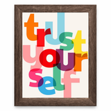 Trust Yourself