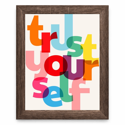Trust Yourself