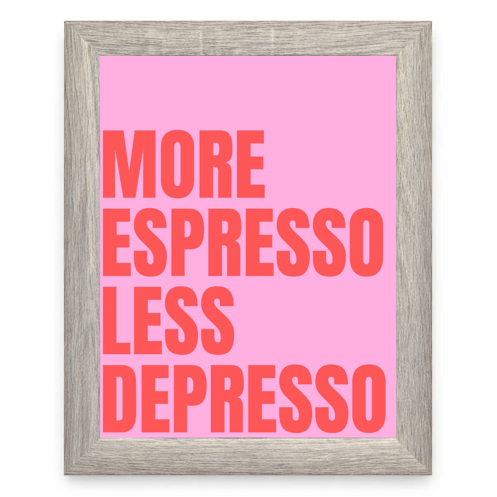 More Espresso Less Depresso