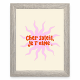 Cher Soleil, Je T’aime