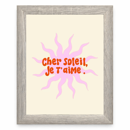 Cher Soleil, Je T’aime