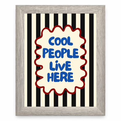 A Cool People Live Here