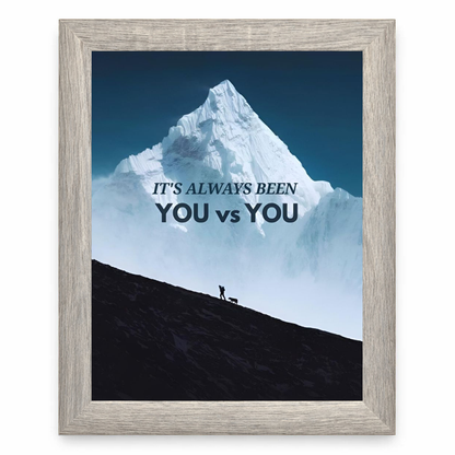 It’s Always Been You vs You