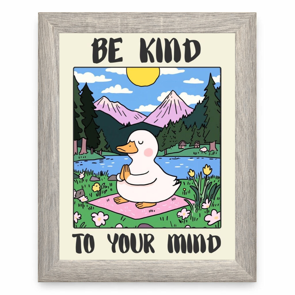 Be Kind to Your Mind