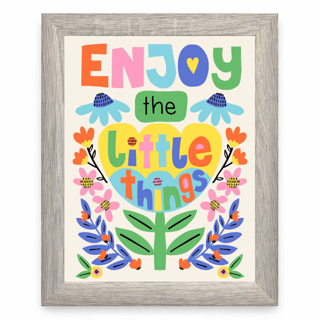 Enjoy the Little Things