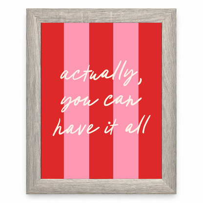You Can Have It All