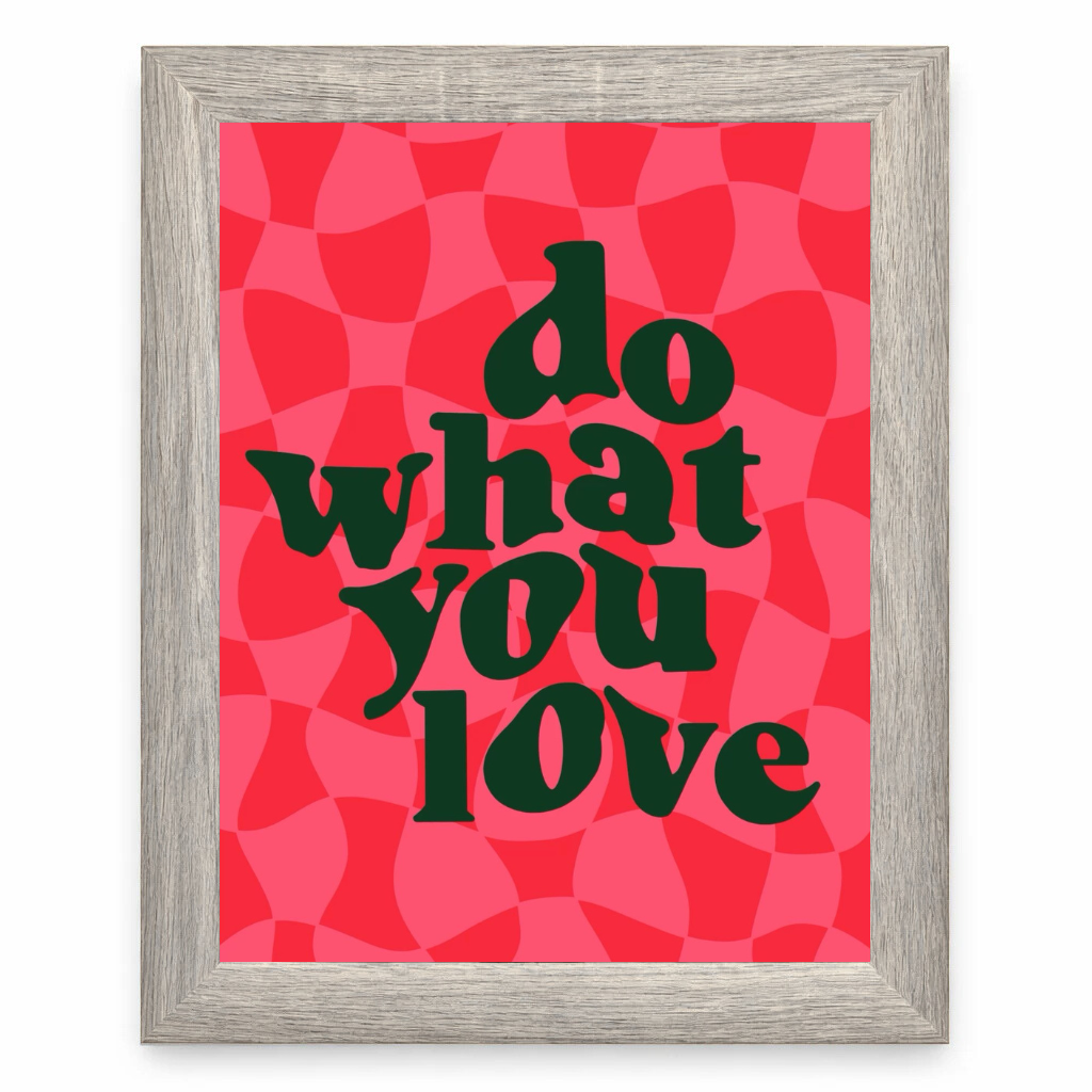 Do What You Love