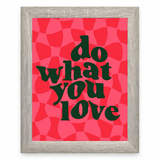 Do What You Love