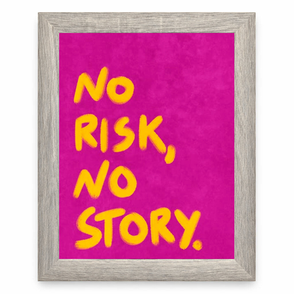No Risk No Story