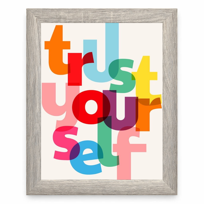 Trust Yourself