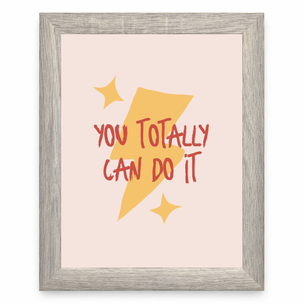 You Totally Can Do It