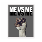 Me vs Me
