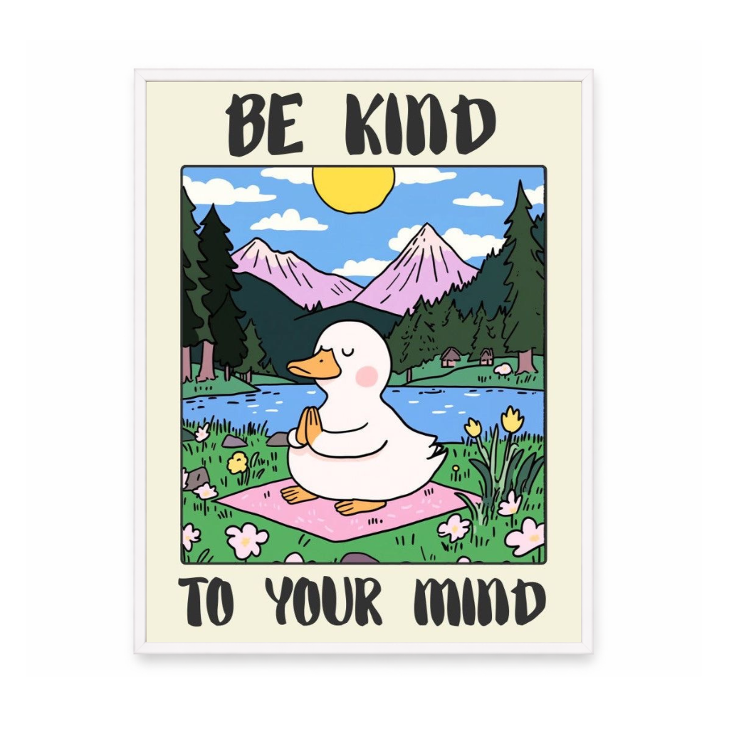 Be Kind to Your Mind