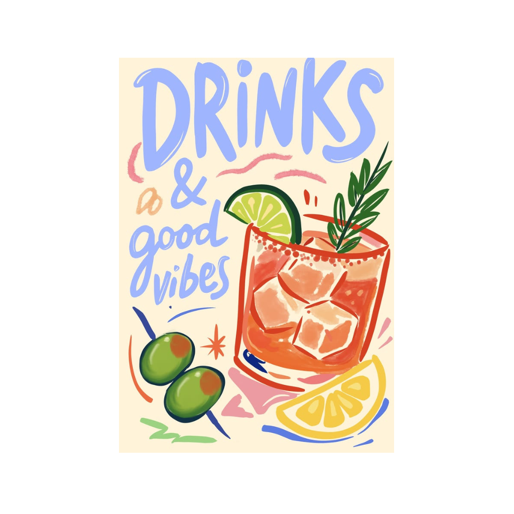 Drinks & Good Vibes Cocktail