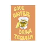 Save Water, Drink Tequila Cocktail