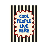 A Cool People Live Here