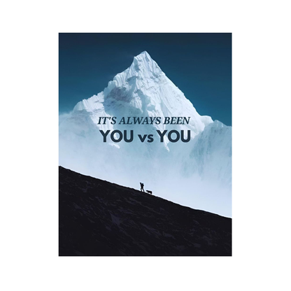 It’s Always Been You vs You