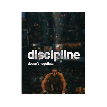 Discipline Doesn’t Negotiate