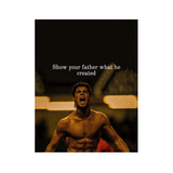 Show Your Father What He Created