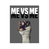 Me vs Me