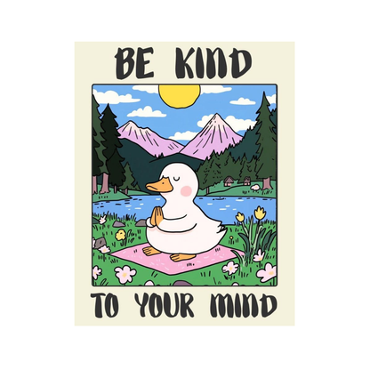 Be Kind to Your Mind