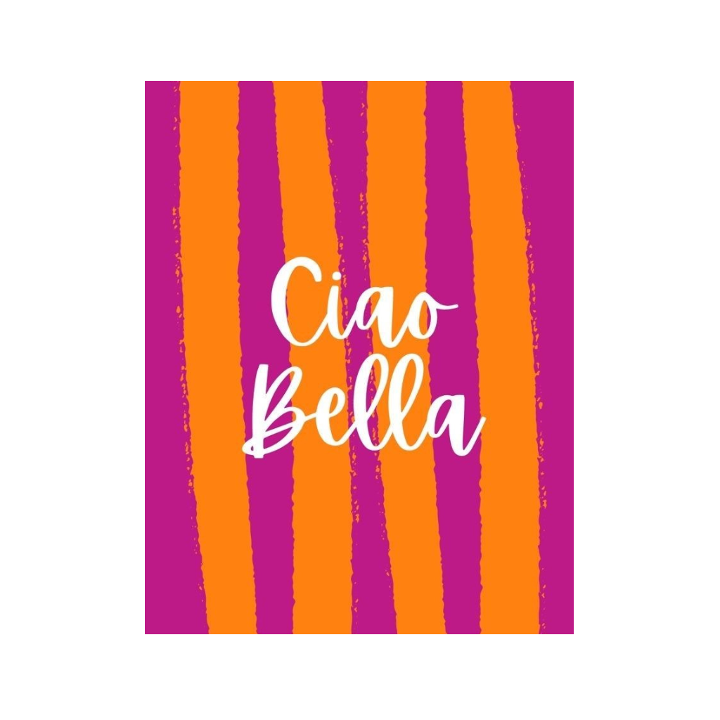 Ciao Bella