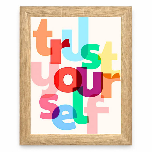 Trust Yourself