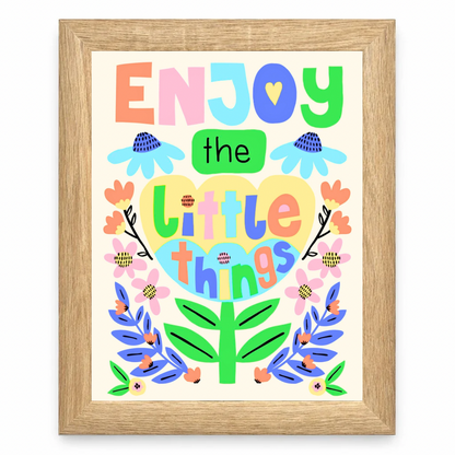Enjoy the Little Things