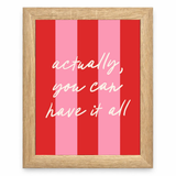 You Can Have It All