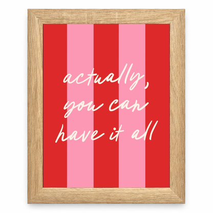 You Can Have It All