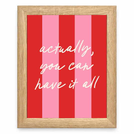 You Can Have It All