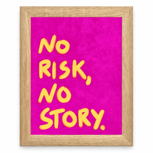 No Risk No Story