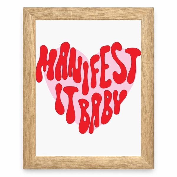 Ajde Manifest It Baby